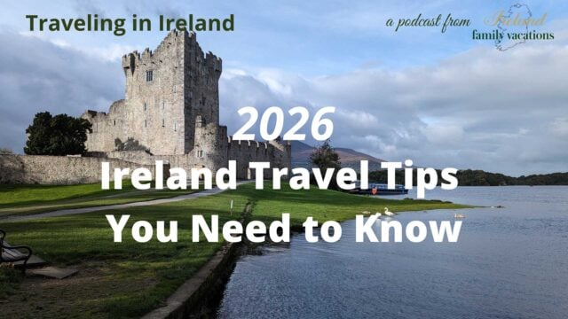 Handy Travel Tips for Your Ireland Trip in 2026